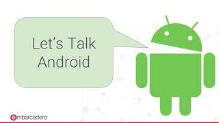 Make Android Development Work For You with 10.3 Rio