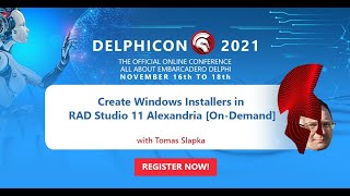 Create Windows installers in RAD Studio 11 Alexandria [On-Demand]