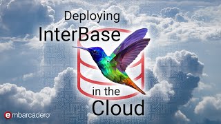 Deploying InterBase in the Cloud
