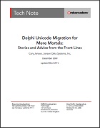 White Paper: Delphi Unicode Migration for Mere Mortals